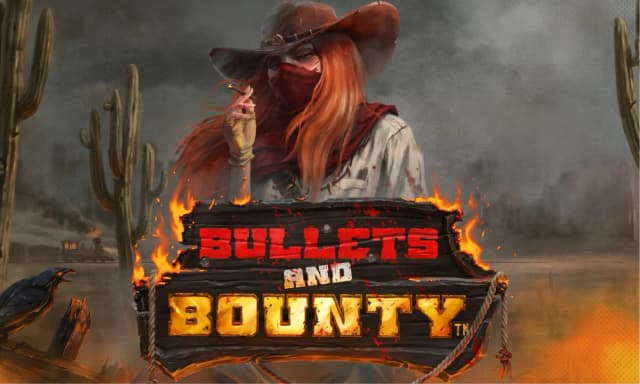 Bullets and Bounty